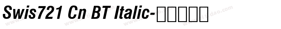 Swis721 Cn BT Italic字体转换